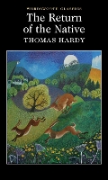 Book Cover for The Return of the Native by Thomas Hardy, Claire (University of Kent at Canterbury) Seymour