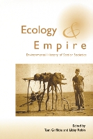 Book Cover for Ecology and Empire by Tom Griffiths