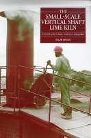 Book Cover for Small Scale Vertical Shaft Lime Kiln by Kelvin Mason