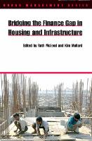Book Cover for Bridging the Finance Gap in Housing and Infrastructure by Ruth McLeod, Kim Mullard