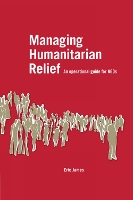 Book Cover for Managing Humanitarian Relief by Eric James