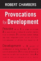 Book Cover for Provocations for Development by Professor Robert Chambers