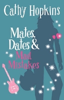 Book Cover for Mates, Dates and Mad Mistakes by Cathy Hopkins