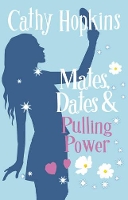 Book Cover for Mates, Dates and Pulling Power by Cathy Hopkins