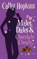 Book Cover for Mates, Dates & Chocolate Cheats by Cathy Hopkins