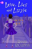 Book Cover for Love, Lies and Lizzie by Rosie Rushton