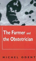 Book Cover for Farmer and the Obstetrician PB by Michel Odent