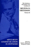 Book Cover for Seminars, Workshops and Lectures of Milton H. Erickson Mind-body Communication in Hypnosis by Milton H. Erickson