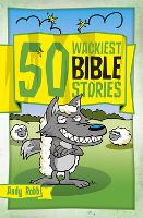 Book Cover for 50 Wackiest Bible Stories by Andy Robb