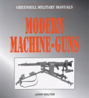 Book Cover for Modern Machine-guns by John Walter