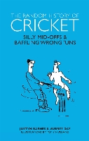 Book Cover for The Random History of Cricket by Aubrey Day, Justyn Barnes