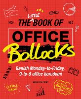 Book Cover for The Little Book of Office Bollocks by Malcolm Croft