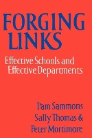 Book Cover for Forging Links by Pam Sammons, Sally M. Thomas, Peter Mortimore