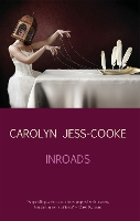 Book Cover for Inroads by Carolyn Jess-Cooke