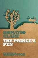 Book Cover for The Prince's Pen by Horatio Clare