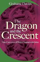 Book Cover for The Dragon and the Crescent by Grahame Davies