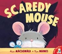 Book Cover for Scaredy Mouse by Alan MacDonald, Tim Warnes