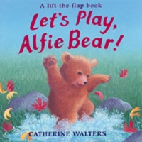 Book Cover for Let's Play, Alfie Bear! by Catherine Walters