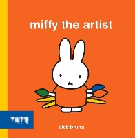 Book Cover for Miffy the Artist by Dick Bruna