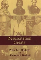 Book Cover for Resuscitation Greats by Peter J F Baskett