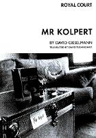 Book Cover for Mr Kolpert by David Gieselmann