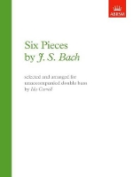 Book Cover for Six Pieces by J. S. Bach by Johann Sebastian Bach