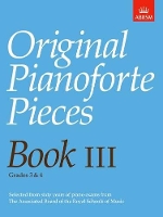 Book Cover for Original Pianoforte Pieces, Book III by ABRSM