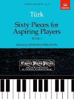 Book Cover for Sixty Pieces for Aspiring Players, Book I by Daniel Gottlob Türk