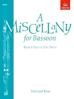 Book Cover for A Miscellany for Bassoon, Book I by Michael Rose