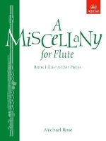 Book Cover for A Miscellany for Flute, Book I by Michael Rose