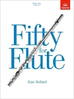 Book Cover for Fifty for Flute, Book Two by Alan Bullard