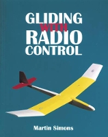 Book Cover for Gliding with Radio Control by Martin Simons