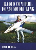 Book Cover for Radio Control Foam Modelling by David Thomas