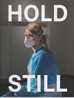 Book Cover for Hold Still by The Duchess of Cambridge Patron of the National Portrait Gallery, Lemn Sissay MBE