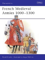 Book Cover for French Medieval Armies 1000–1300 by Dr David Nicolle