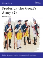 Book Cover for Frederick the Great's Army (2) by Philip Haythornthwaite