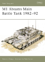 Book Cover for M1 Abrams Main Battle Tank 1982–92 by Steven J. (Author) Zaloga