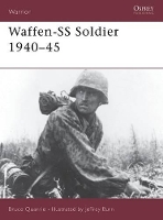 Book Cover for Waffen-SS Soldier 1940–45 by Bruce Quarrie