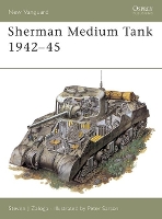 Book Cover for Sherman Medium Tank 1942–45 by Steven J Zaloga