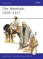 Book Cover for The Mamluks 1250–1517 by Dr David Nicolle