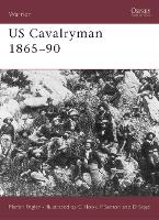 Book Cover for US Cavalryman 1865–90 by Martin Pegler