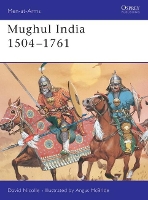 Book Cover for Mughul India 1504–1761 by Dr David Nicolle