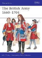 Book Cover for The British Army 1660–1704 by John Tincey