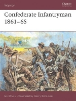 Book Cover for Confederate Infantryman 1861–65 by Ian Drury