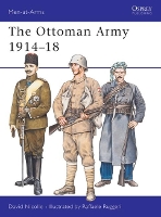 Book Cover for The Ottoman Army 1914–18 by Dr David Nicolle