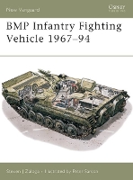 Book Cover for BMP Infantry Fighting Vehicle 1967–94 by Steven J. (Author) Zaloga