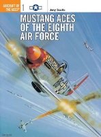 Book Cover for Mustang Aces of the Eighth Air Force by Jerry Scutts