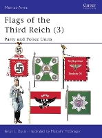 Book Cover for Flags of the Third Reich (3) by Brian L Davis