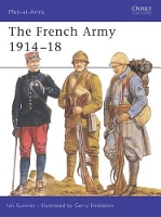 Book Cover for The French Army 1914–18 by Ian Sumner