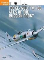 Book Cover for Focke-Wulf Fw 190 Aces of the Russian Front by John Aviation authorartist Weal